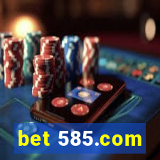 bet 585.com